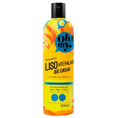 Shampoo Oh My 300ML Liso Até Falar Que Chega !